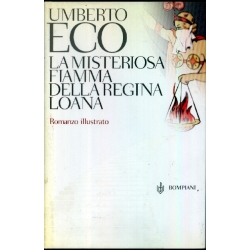 Umberto Eco - La misteriosa fiamma della Regina Loana